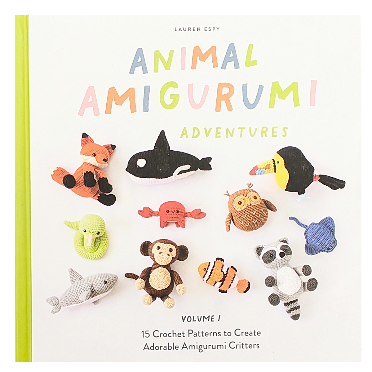 Animal Amigurumi Adventures Vol. 1